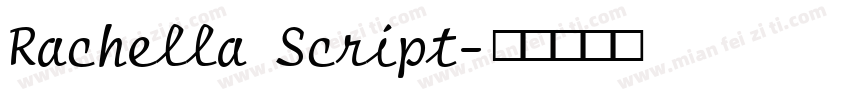 Rachella Script字体转换